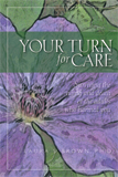 Your Turn for Care